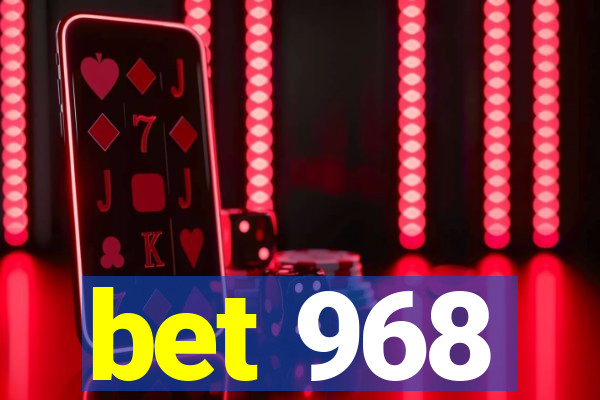 bet 968